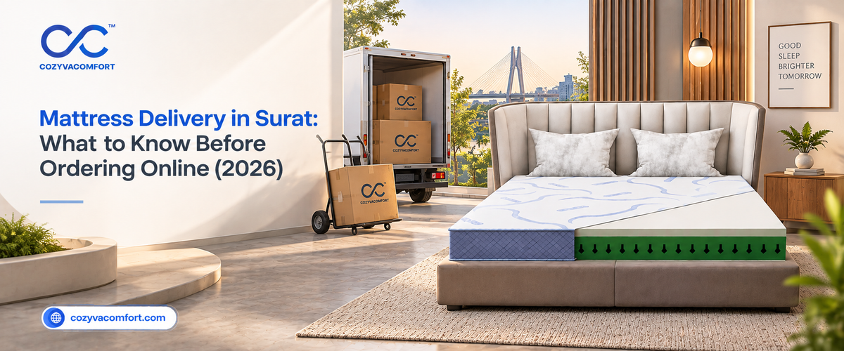 Mattress Delivery in Surat: What to Know Before Ordering Online (2026)