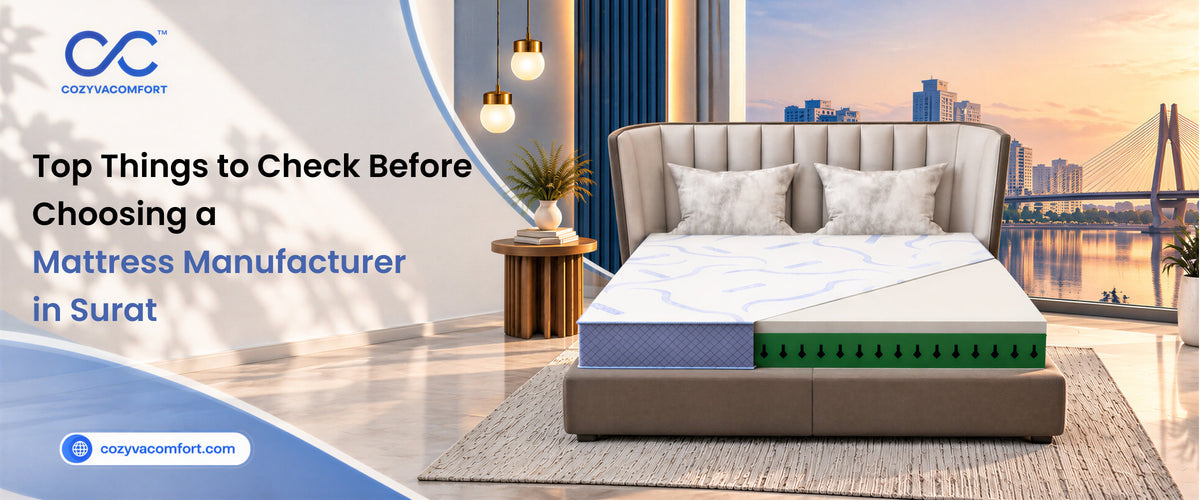 Top Things to Check Before Choosing a Mattress Manufacturer in Surat